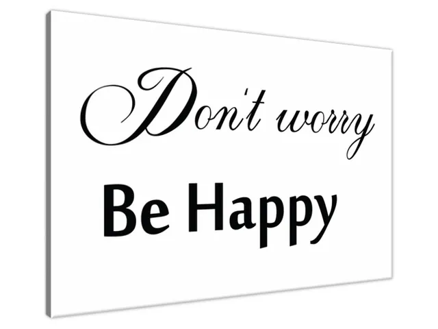 Obraz na stenu s nápisom Do not worry